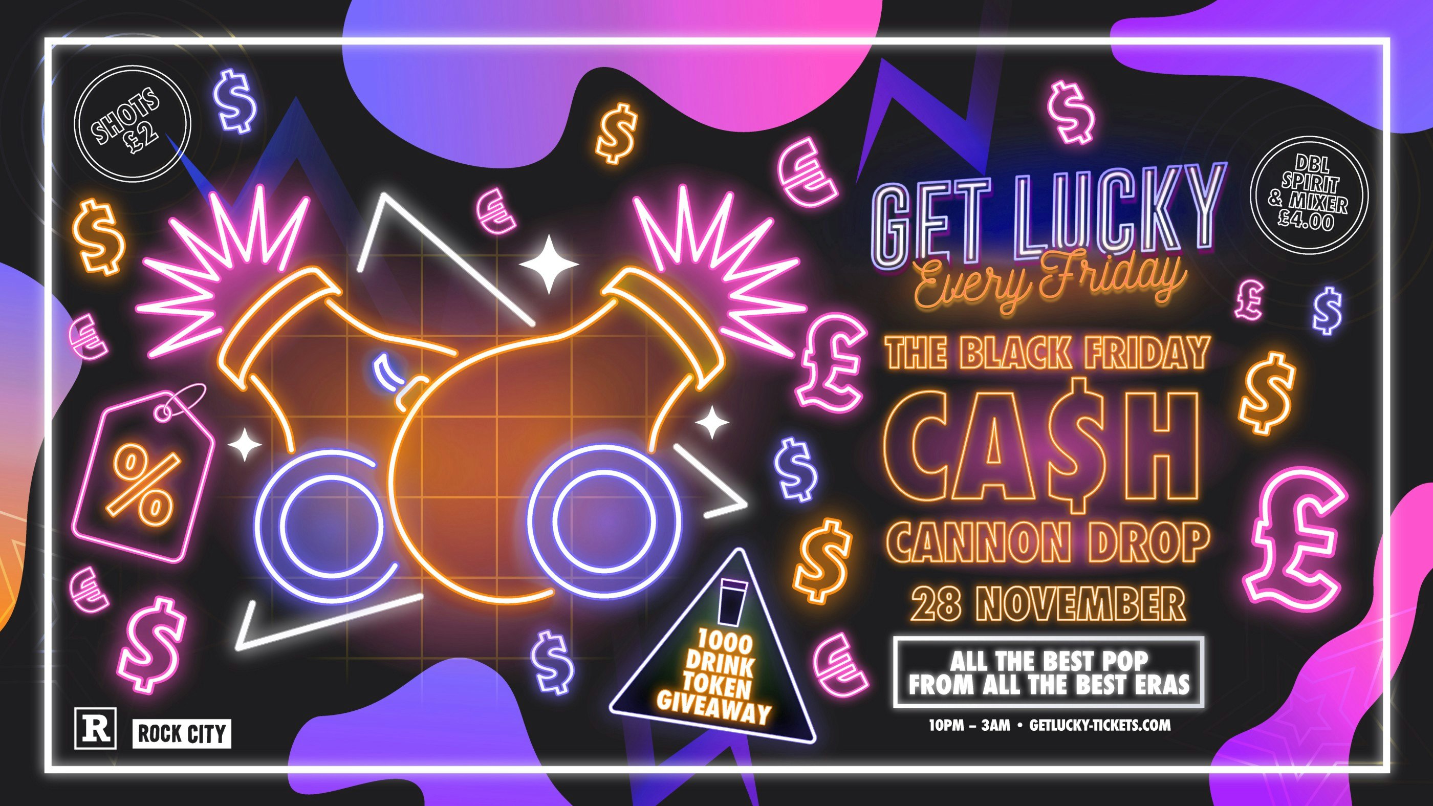 Get Lucky – THE BLACK FRIDAY CASH CANNON DROP (1000 DRINKS GIVEAWAY) – Nottingham’s Biggest Friday Night – 28/11/25