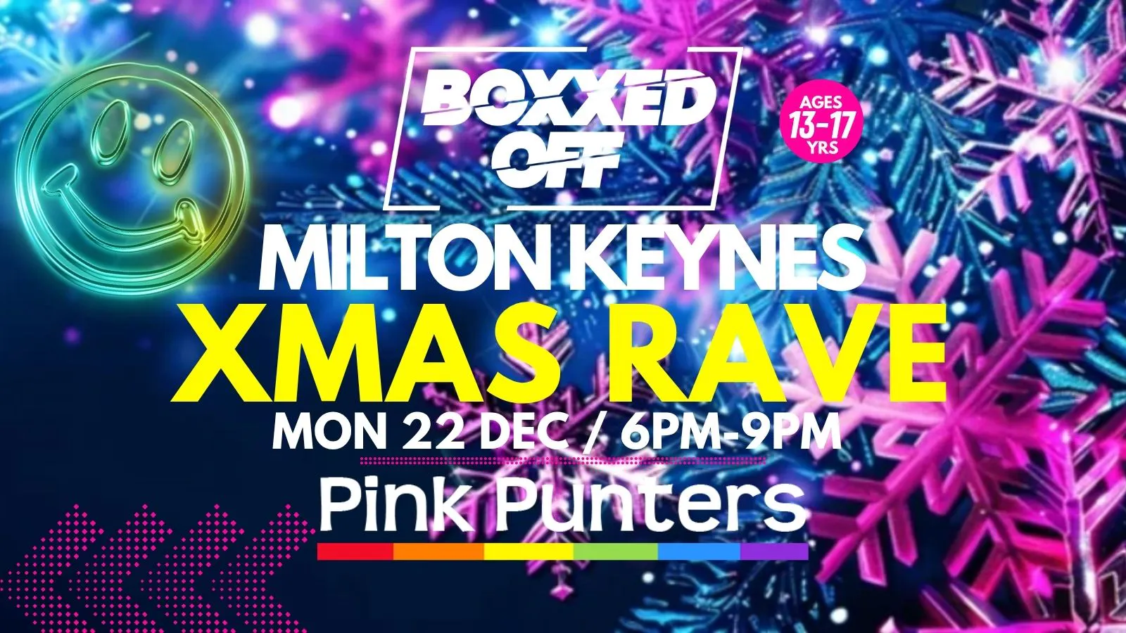 BOXXED OFF MILTON KEYNES XMAS RAVE ️ ️ ️ at Pink Punters, Bletchley on ...