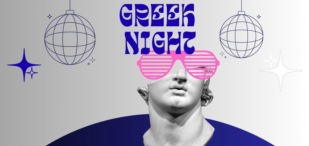 GREEK NIGHT 🇬🇷 @ The Cuban Top Floor