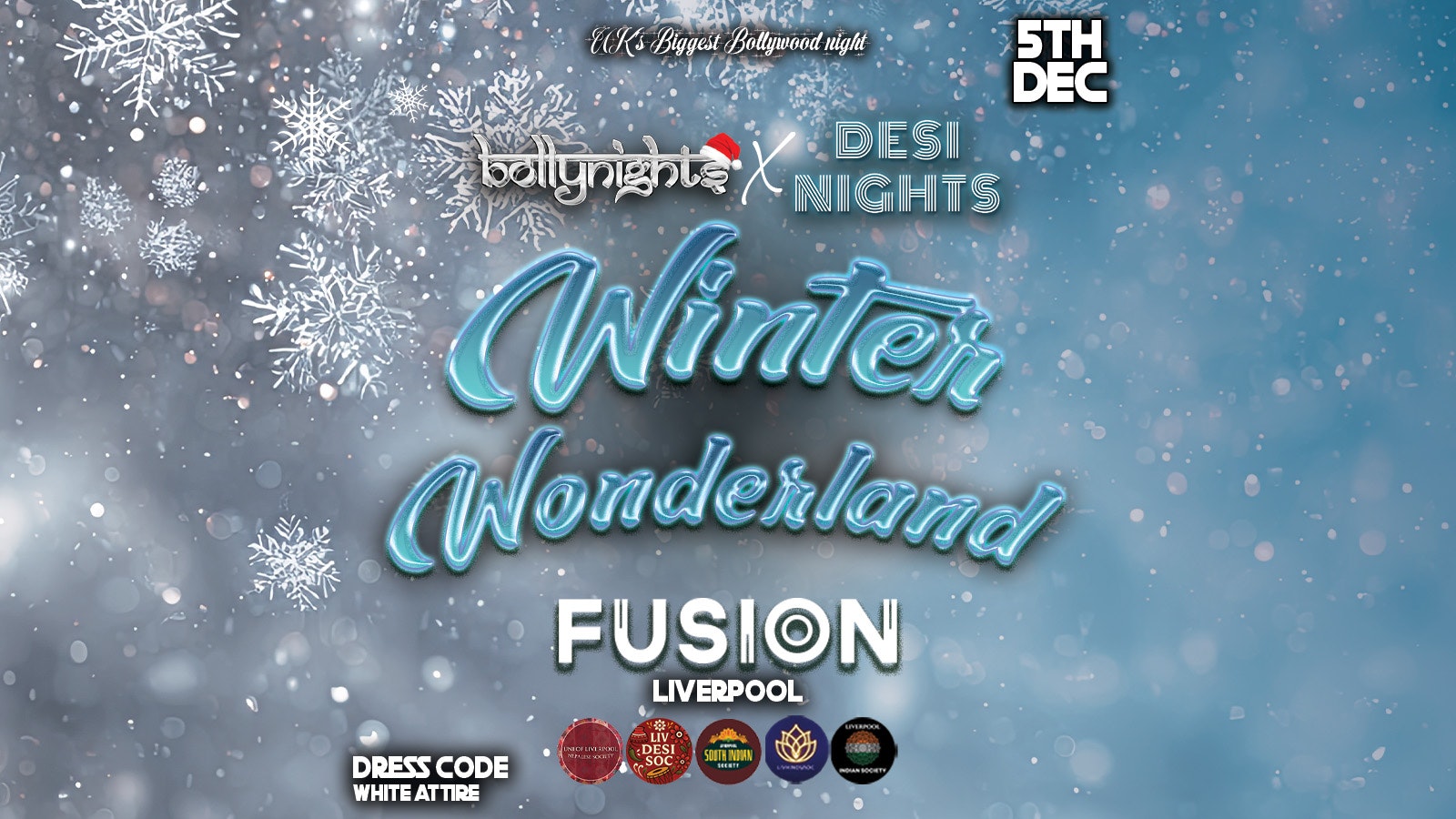 Liverpool Bollynights X Desi Nights – Winter Wonderland | Friday 5th December | Fusion