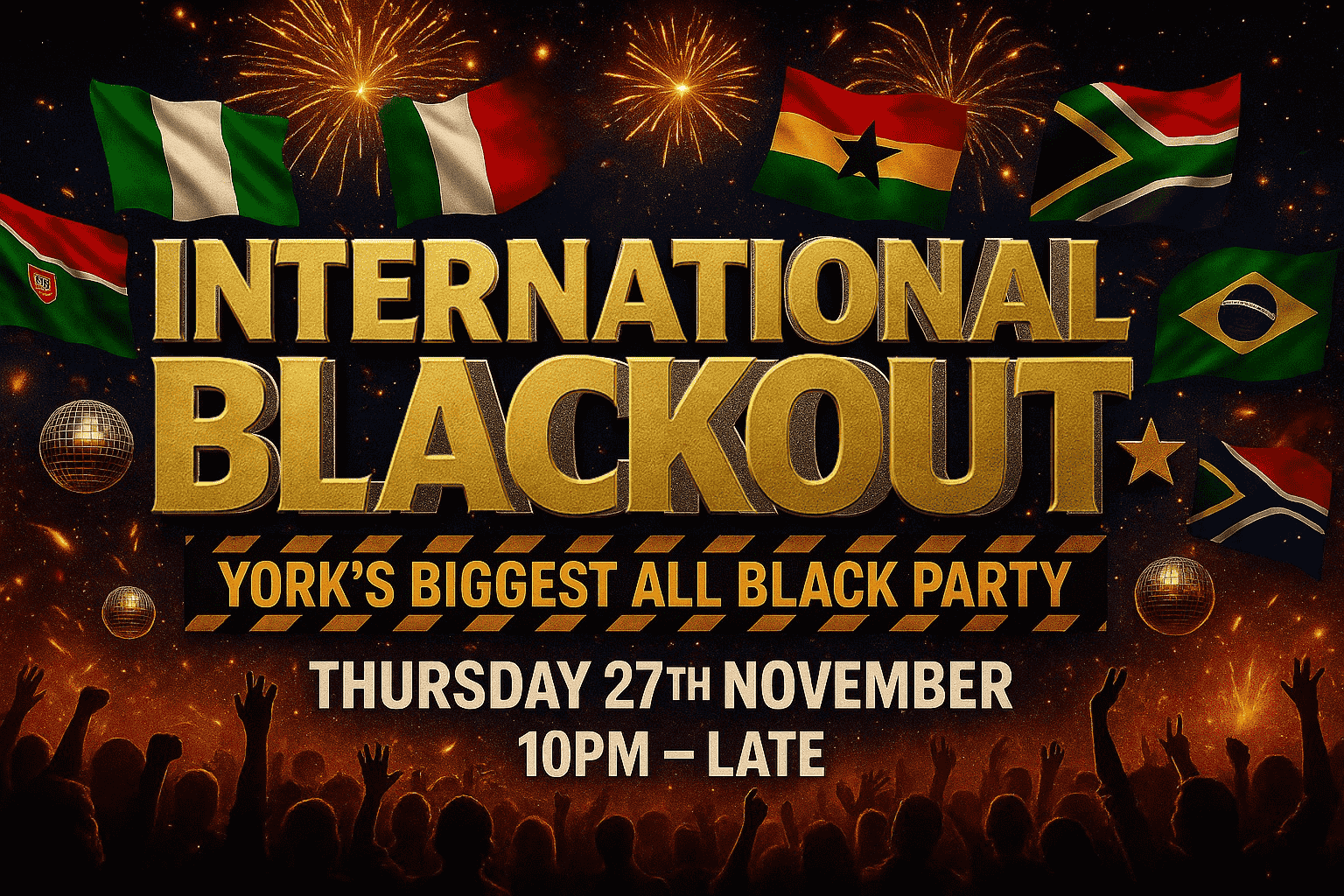 INTERNATIONAL BLACKOUT YORK