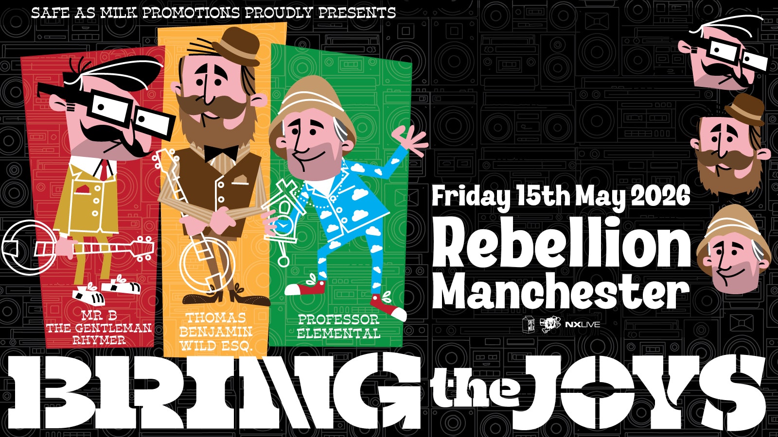 ‘BRING THE JOYS’ Tour – Professor Elemental, Mr. B The Gentleman Rhymer and Thomas Benjamin Wild Esq.