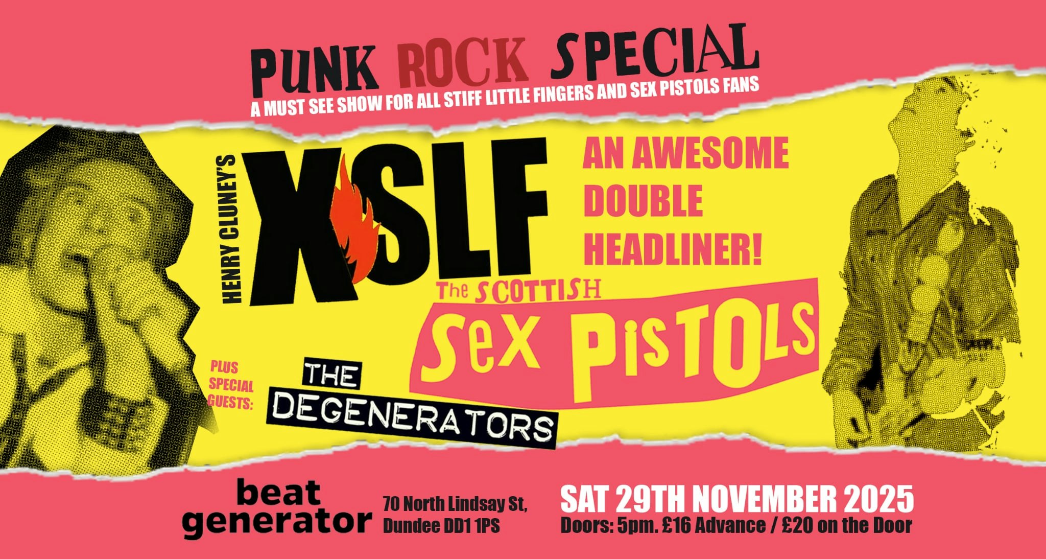 DOUBLE HEADLINER –  XSLF + THE SCOTTISH SEX PISTOLS & THE DEGENERATORS