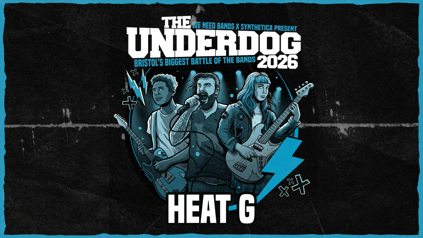 The Underdog 2026 | Heat G (Indie/Rock) at The Thunderbolt, Bristol on ...