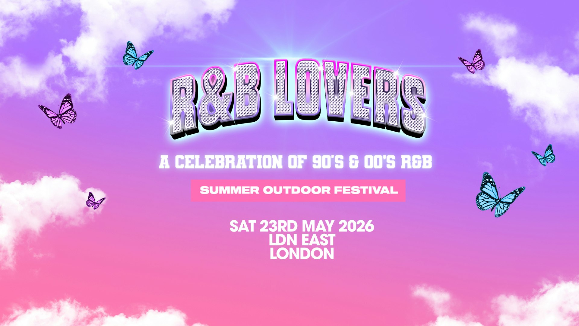 R&B Lovers Summer Open Air Festival – Saturday 23rd May – LDN East [PRE-SALE DISCOUNTED TICKETS ON SALE NOW!]