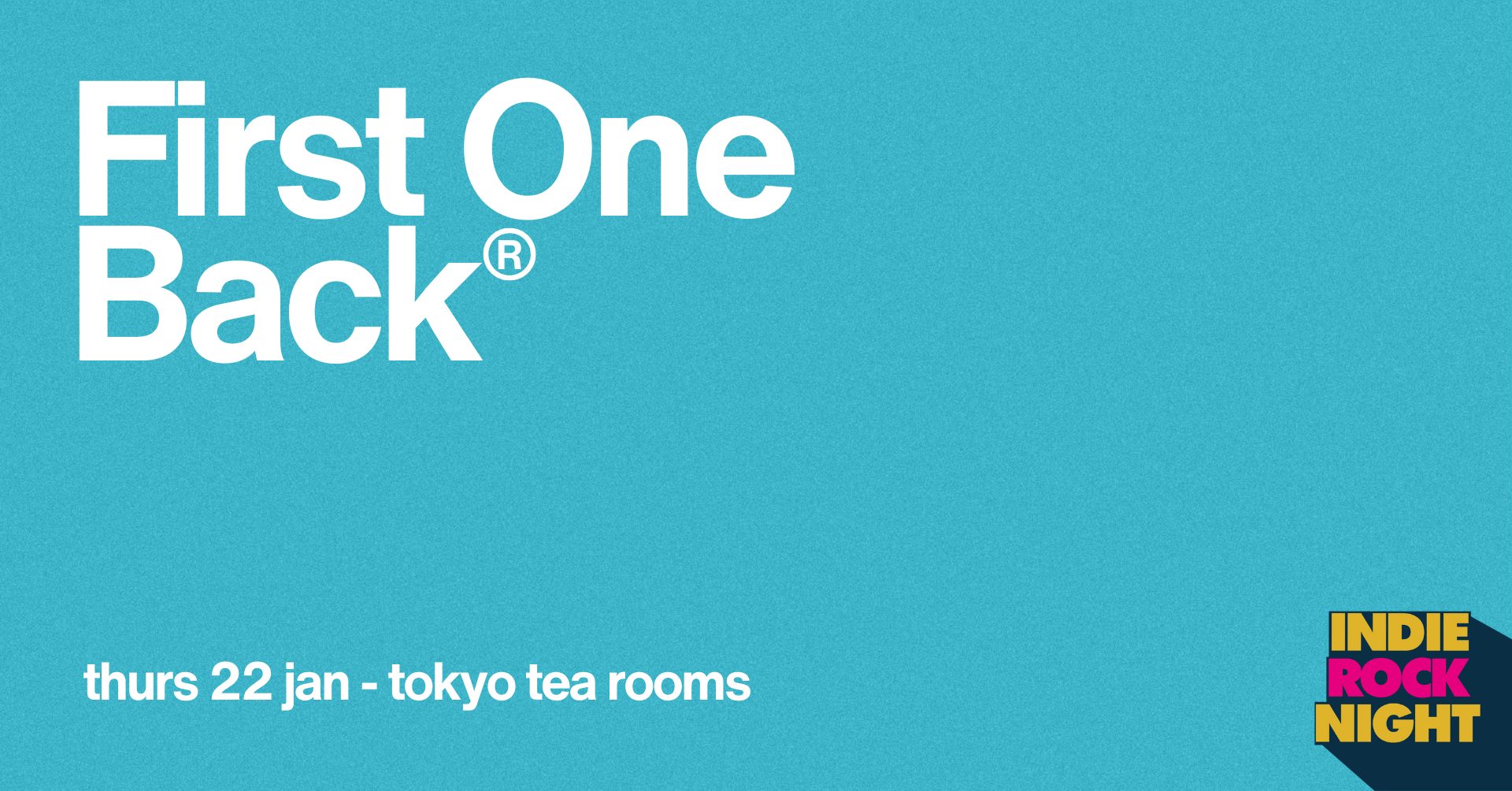 Indie Rock Night ∙ FIRST ONE BACK *7 £3 TICKETS LEFT*