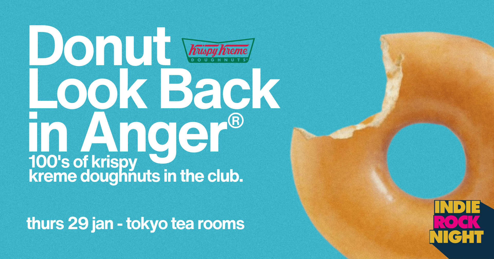 Indie Rock Night ∙ DONUT LOOK BACK IN ANGER (free krispy kremes) *9 £3 TICKETS LEFT*