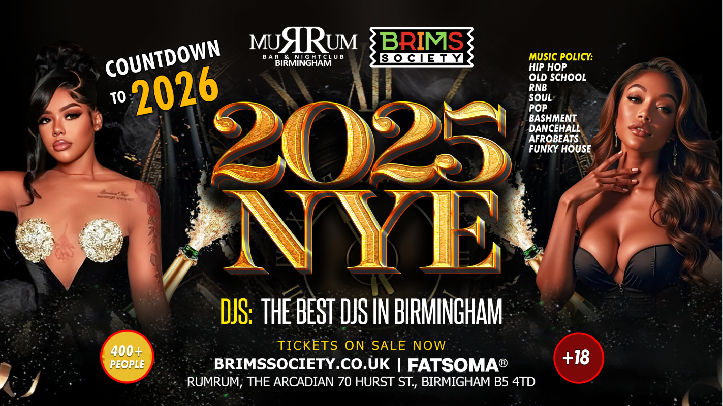 🎁RUM RUM BIRMINGHAM PRESENTS ⭐️ NYE EVE PARTY 2025 – 2026 – 31ST DEC 🔥 TICKET ONLY EVENT