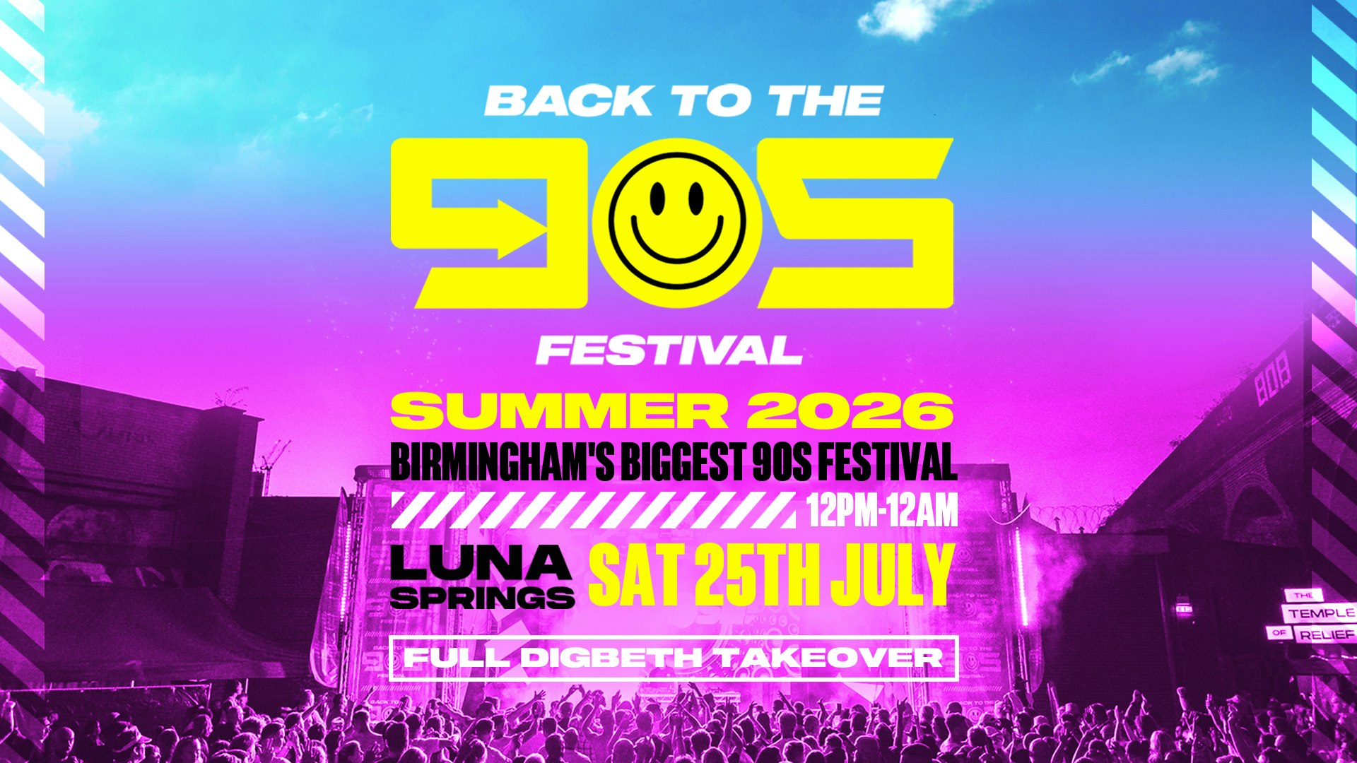 Back To The 90s – Summer Outdoor Festival – Birmingham [DISCOUNTED TICKETS DROP THURSDAY 9AM!]
