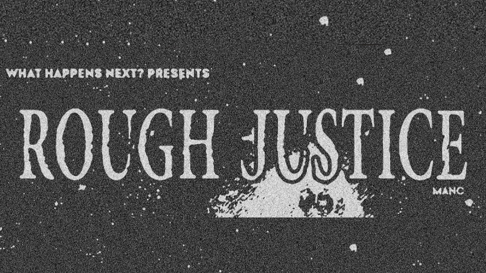 Rough Justice / Despondent / Vanity