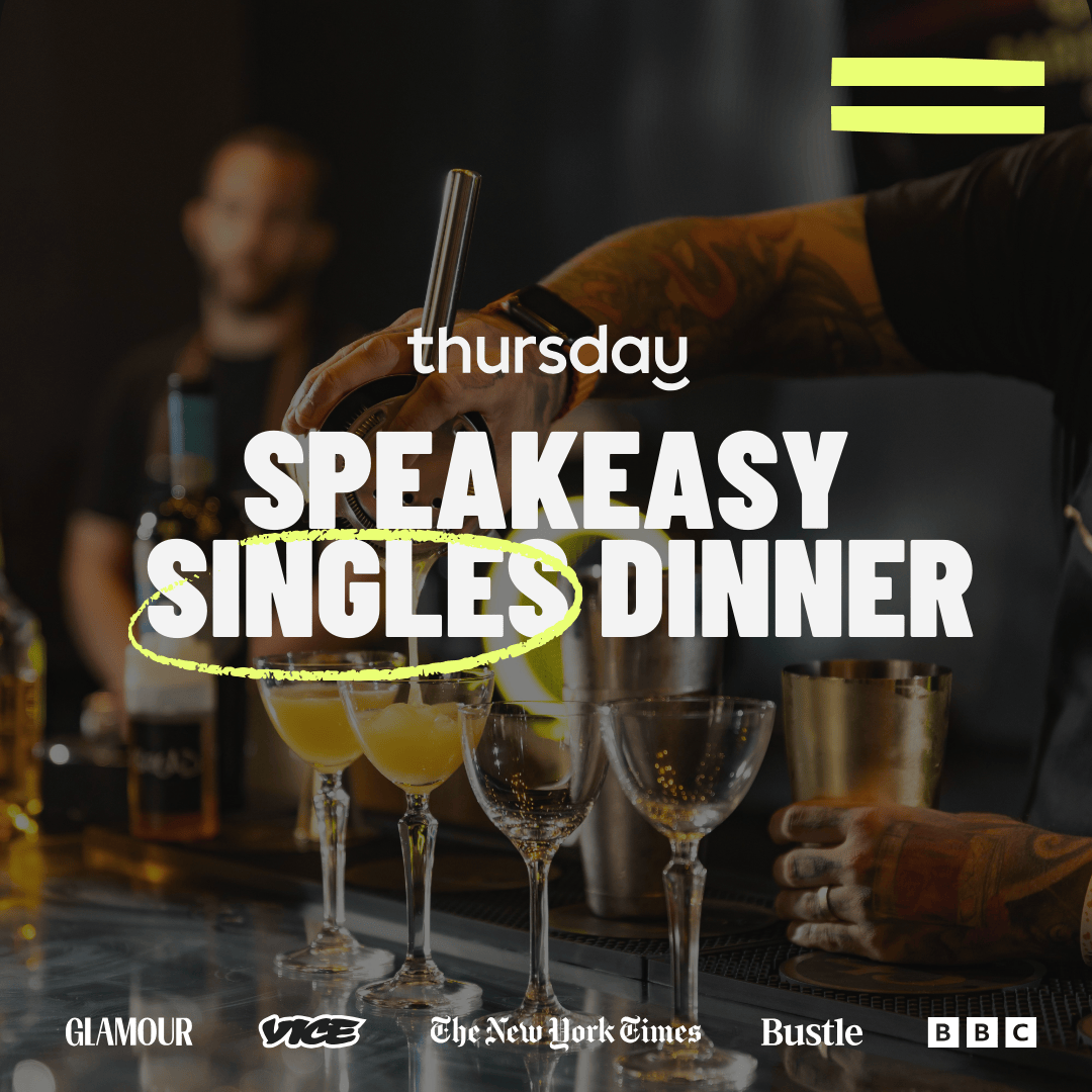 Tuesday | Speakeasy Singles Dinner (24-34) | Union Square