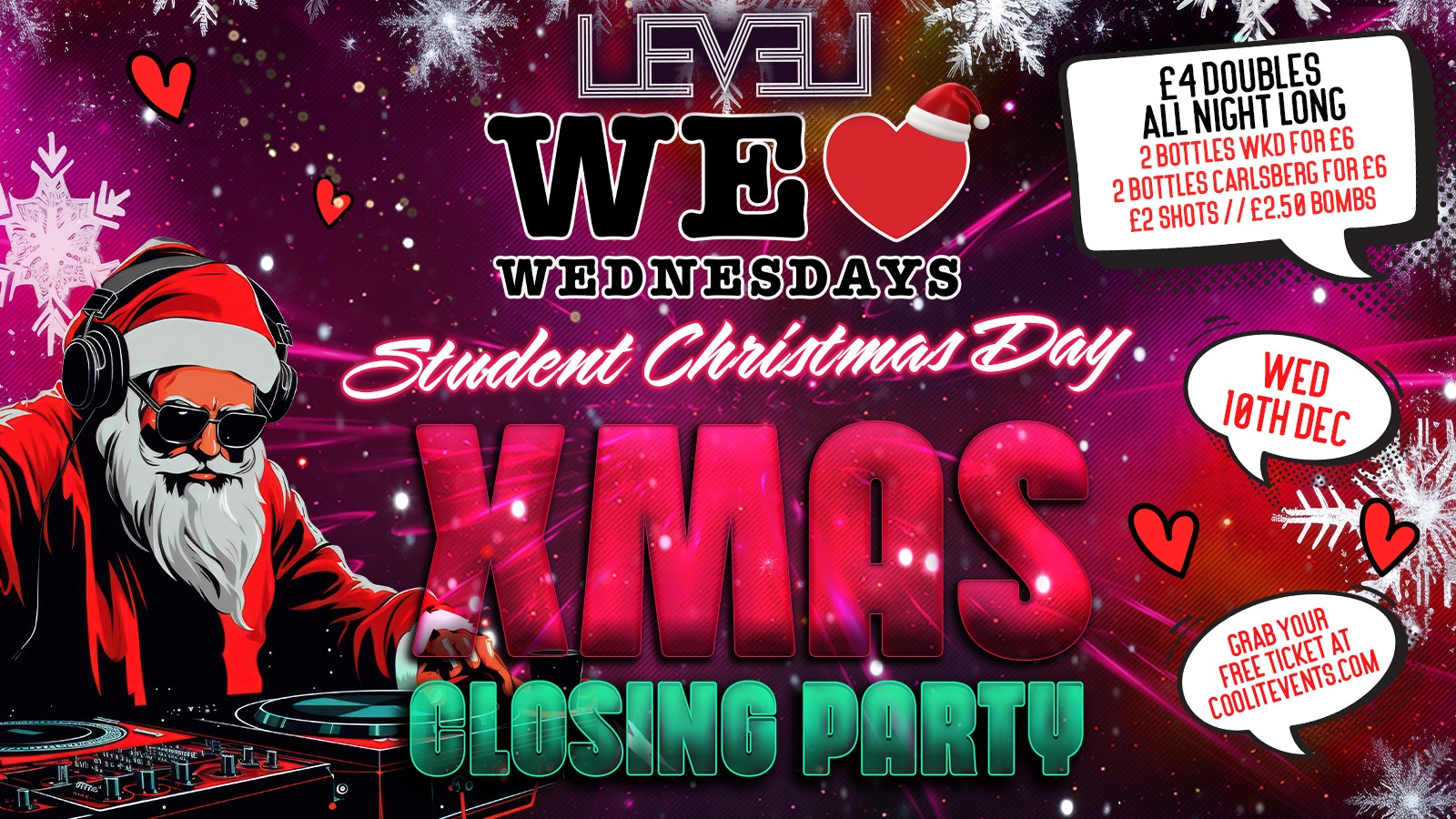 WE LOVE ❤️ WEDNESDAYS : STUDENT CHRISTMAS DAY – THE XMAS CLOSING PARTY 🎄🎊 : LIVERPOOL’S LEGENDARY WEDNESDAY NIGHT
