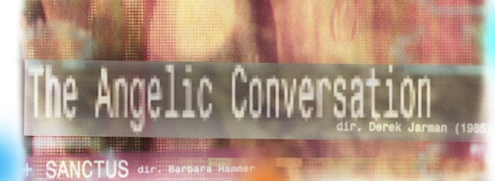 Cinema Rediscovered Tour: THE ANGELIC CONVERSATION (1985)