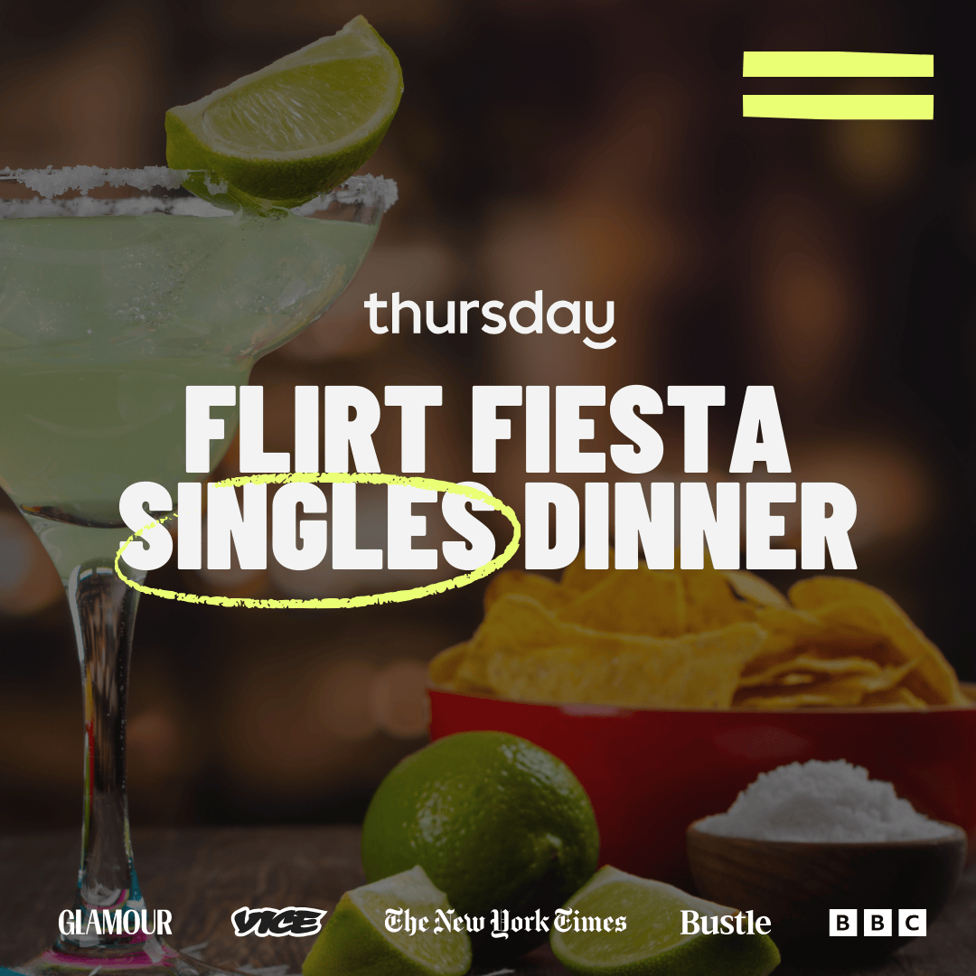 Wednesday | Flirt Fiesta Singles Dinner (24-34) | Gastown