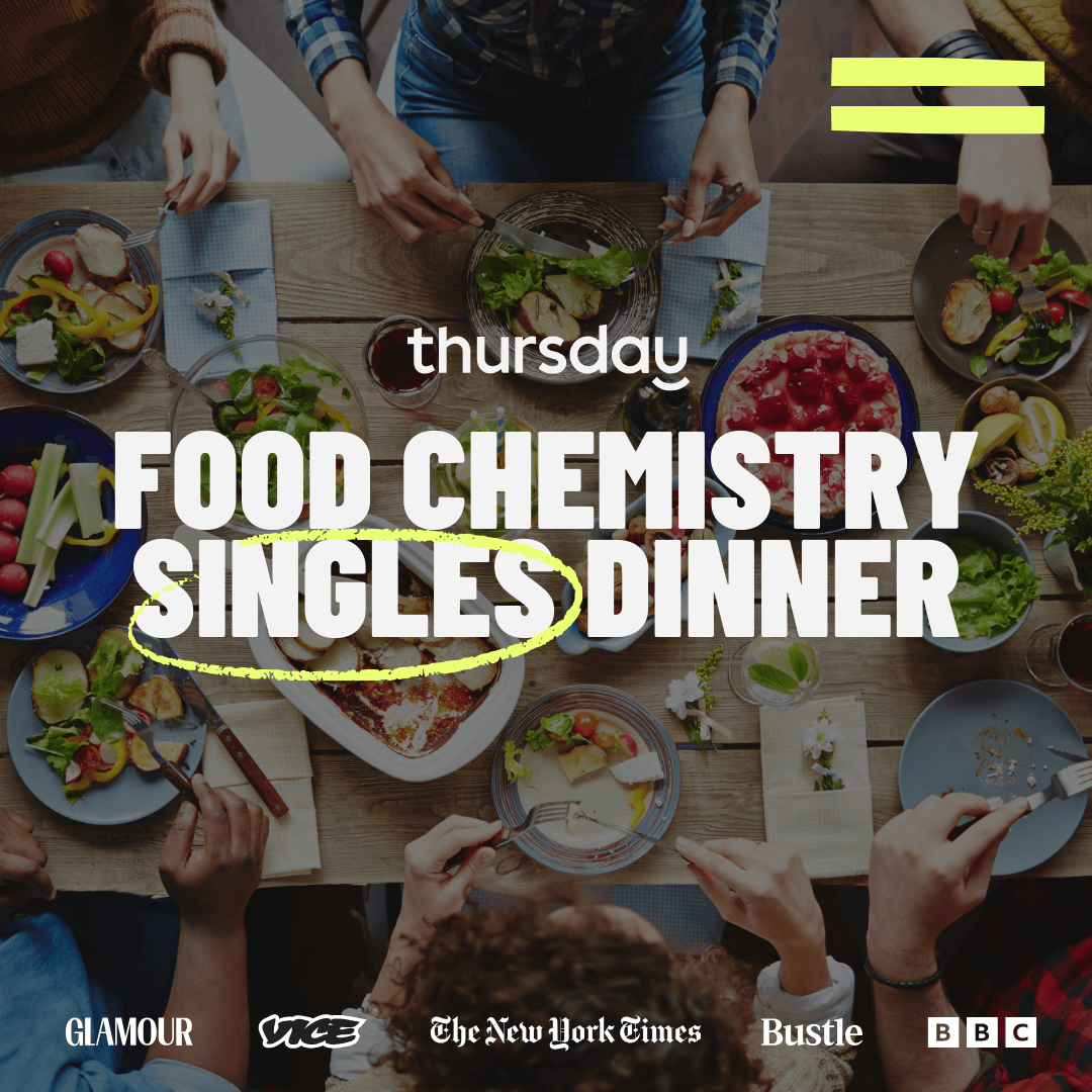 Wednesday | Food Chemistry Singles Dinner (30-40) | Yaletown