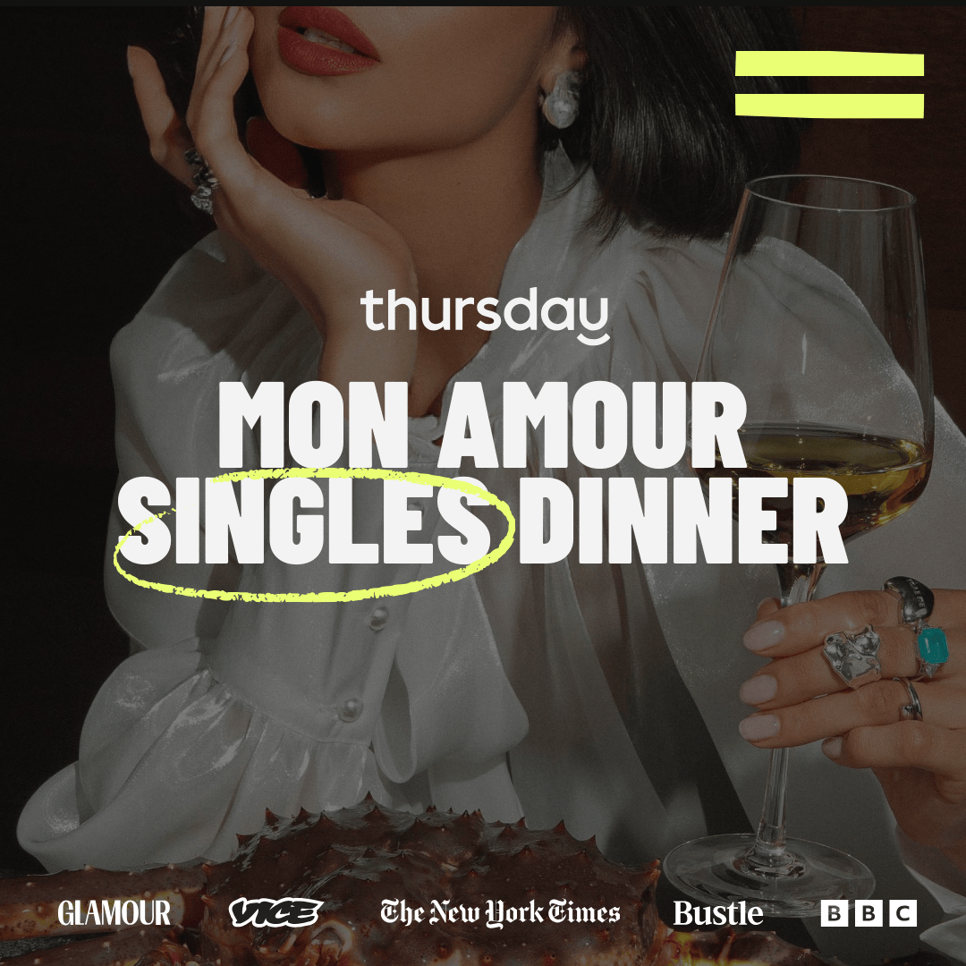 Wednesday | Mon Amour Singles Dinner (35-45) | Ossington Strip