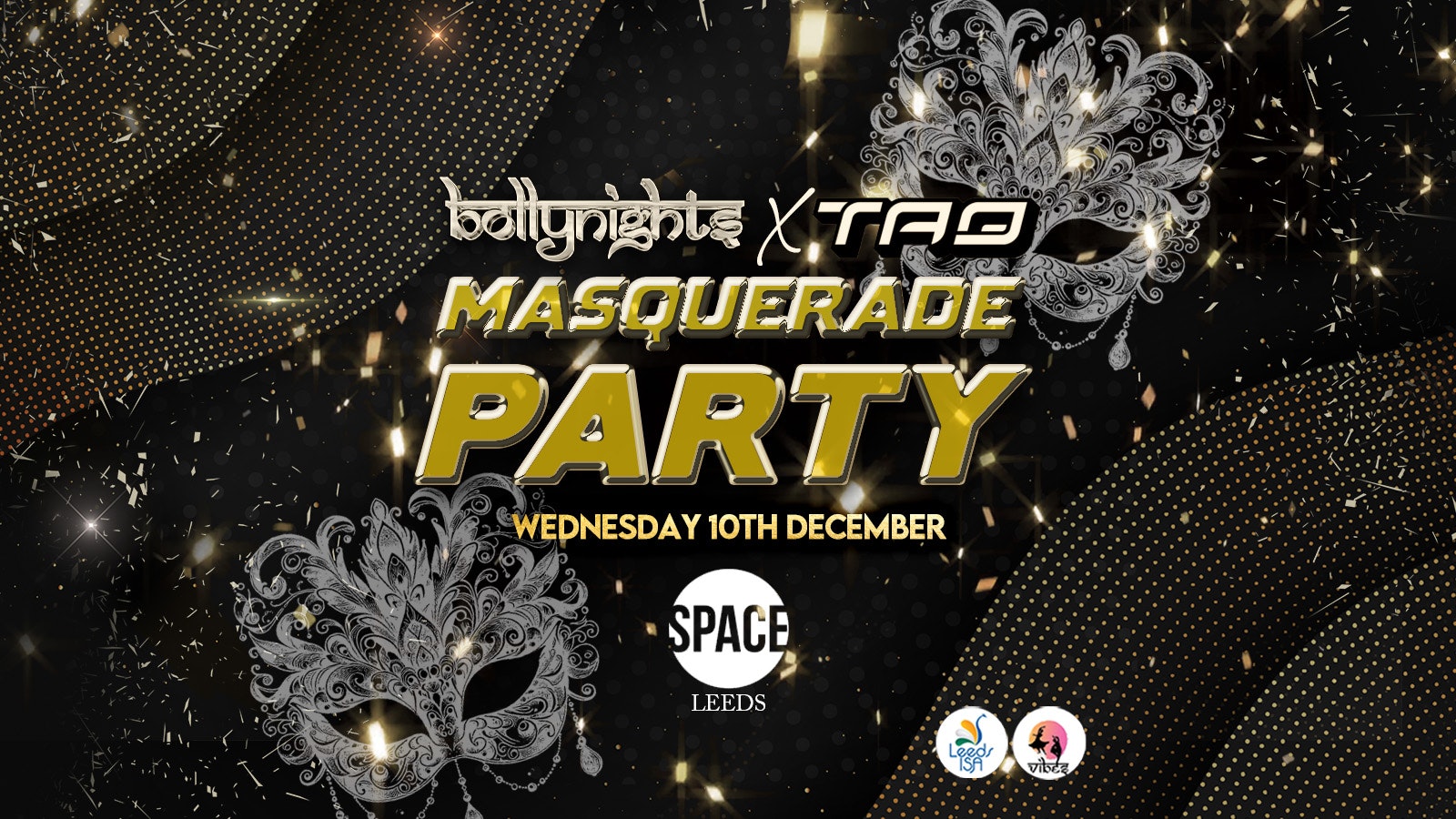 Leeds Bollynights  – Masquerade Party | Wednesday 10th December | Space