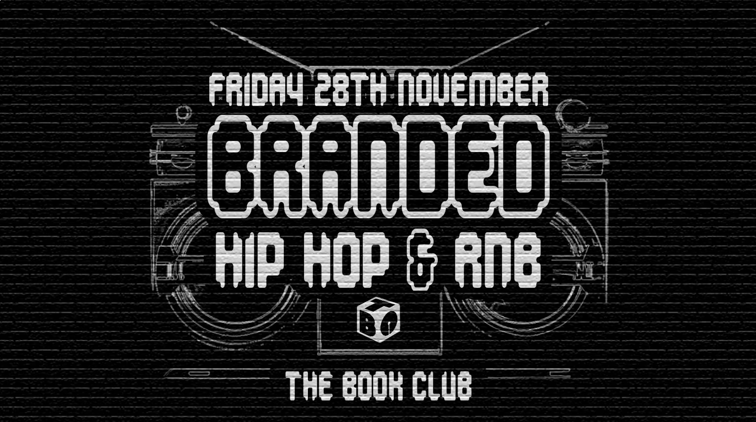 TONIGHT 10PM! BRANDED | Hiphop & RnB @ The Book Club Shoreditch