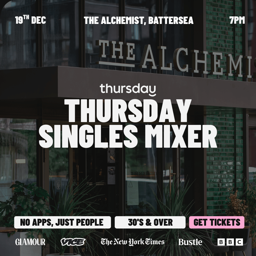 Friday | The Alchemist 30+ | Battersea