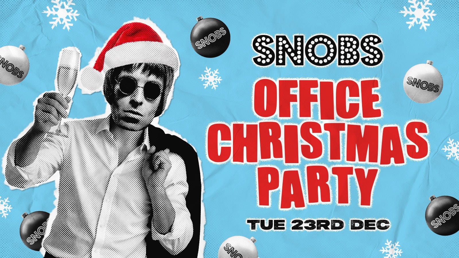 Snobs Office Christmas Party FREE ENTRY ALL NIGHT