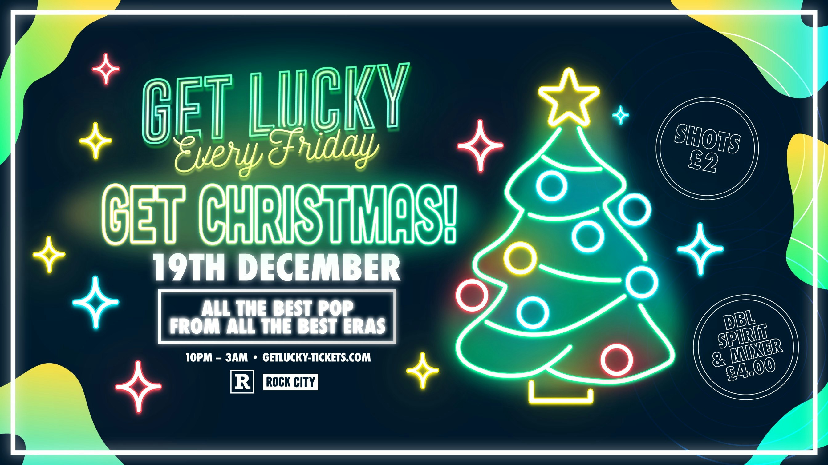 Get Lucky – GET CHRISTMAS! (CHRISTMAS SPECIAL) – Nottingham’s Biggest Friday Night – 19/12/25
