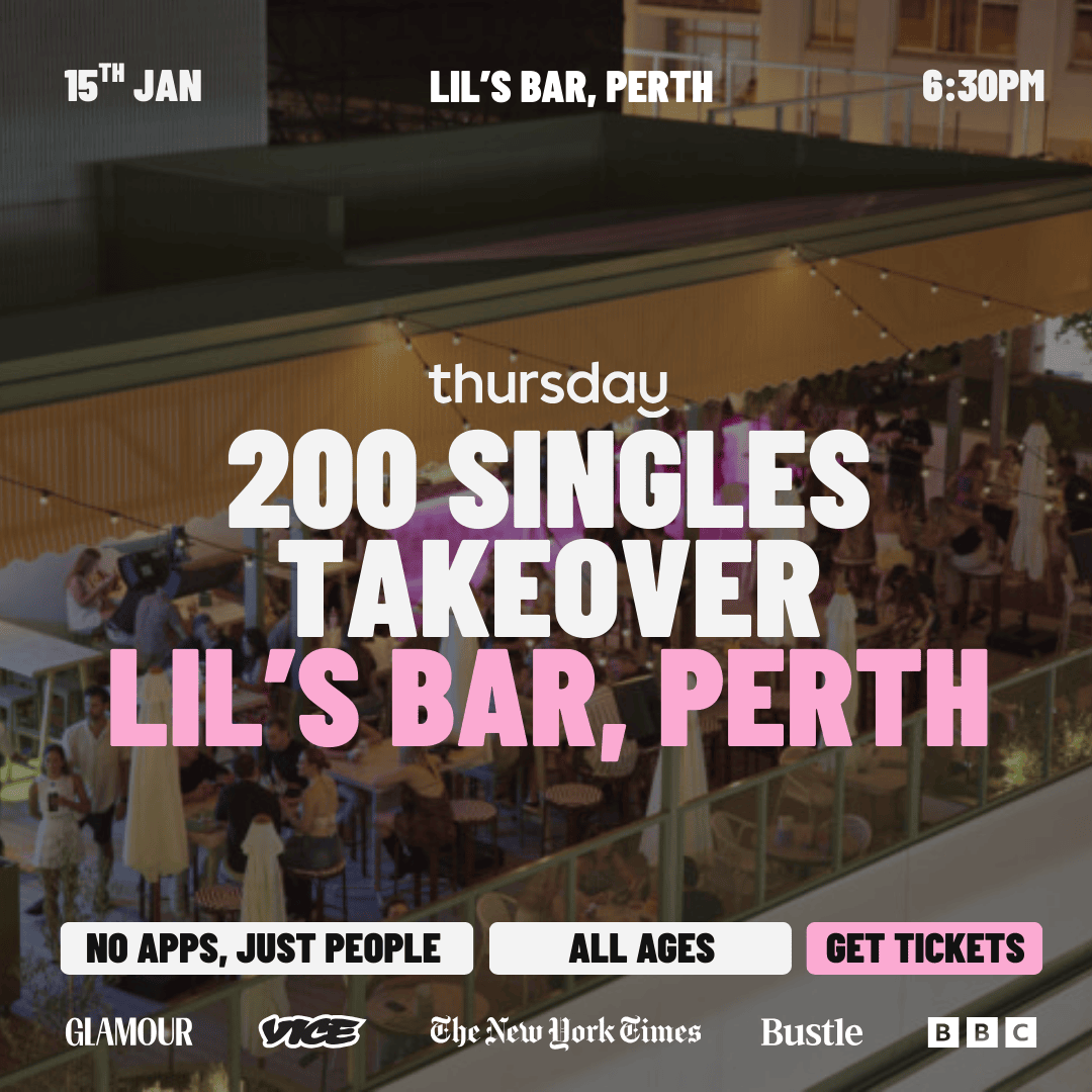 Thursday @ Lils Bar – Single Takeover | Perth (All Ages)