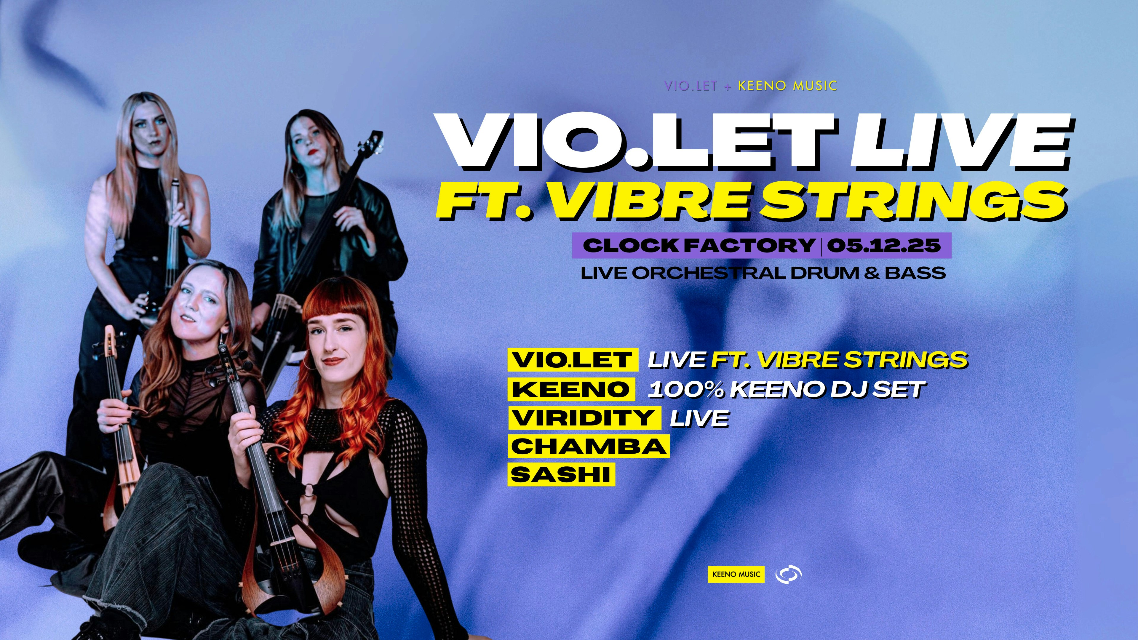 Vio.let LIVE ft. Vibre Strings | Clock Factory Headline