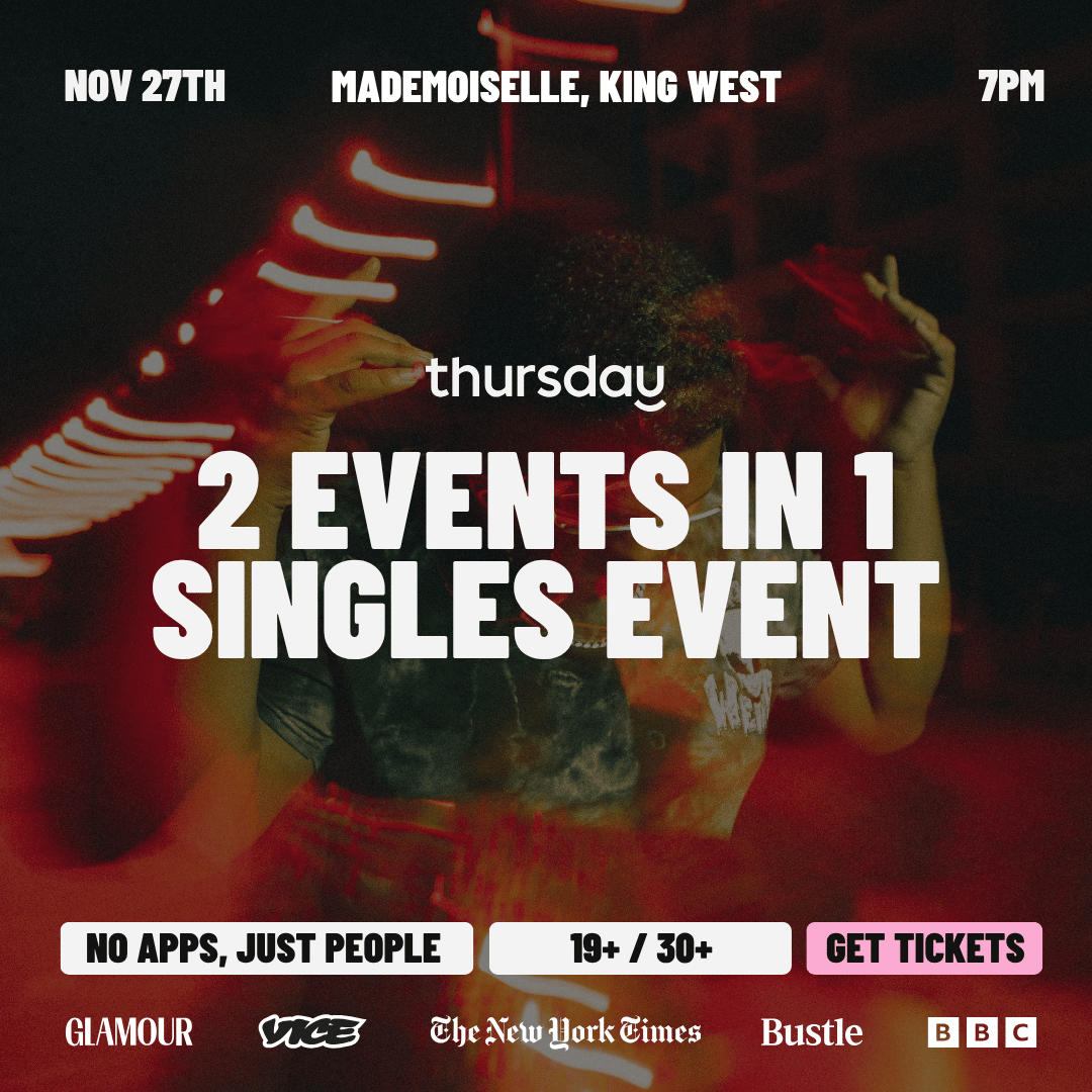 Thursday | Mademoiselle (2 Events In 1) | Toronto