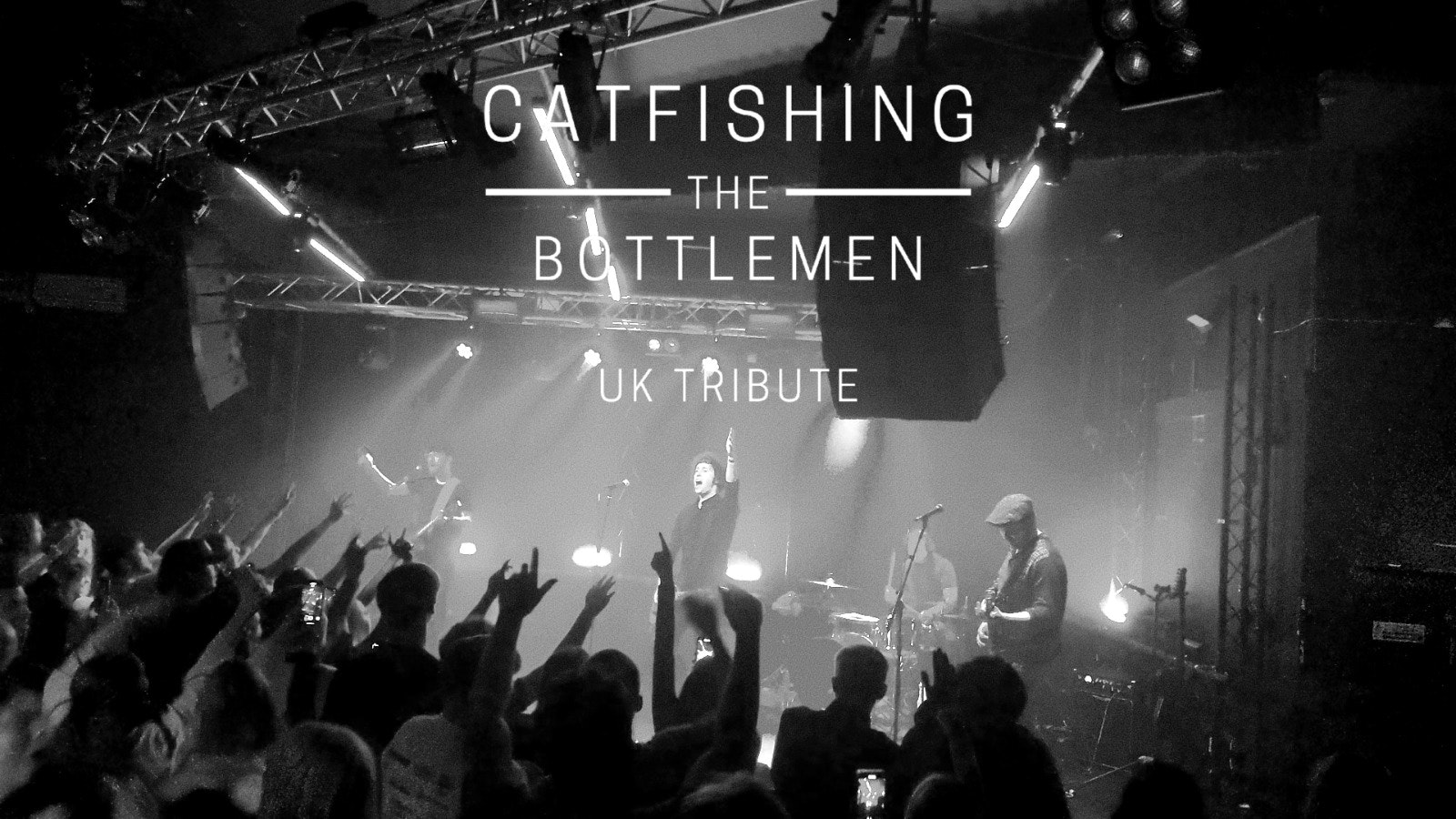 Catfishing the Bottlemen | Catfish & The Bottlemen Tribute