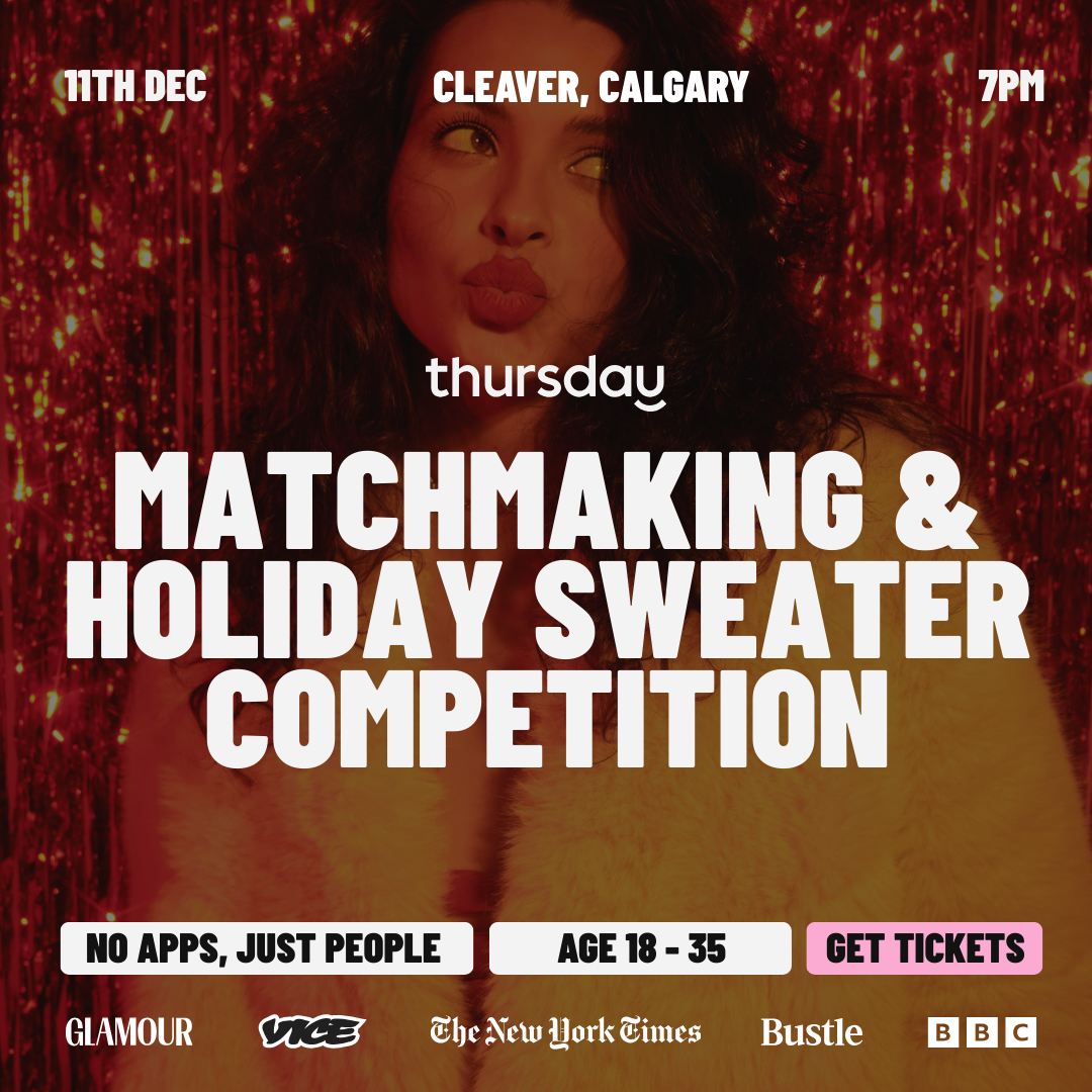 Thursday | Cleaver (Under 35 AI Matchmaking & Ugly Holiday Sweater Competition🧑‍🎄) | Calgary