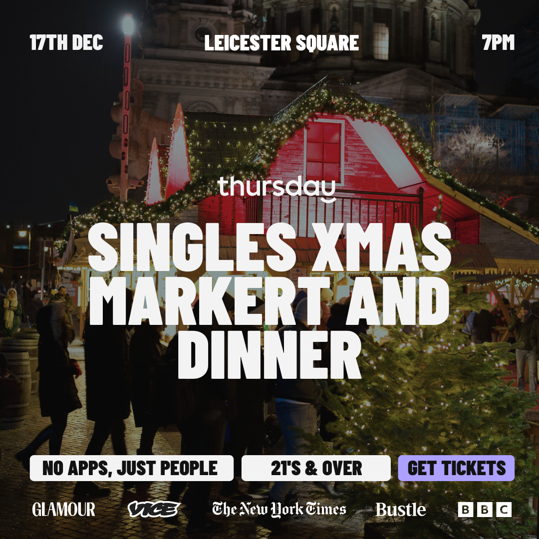 Wednesday | Singles Xmas Market and Dinner | Leicester Square