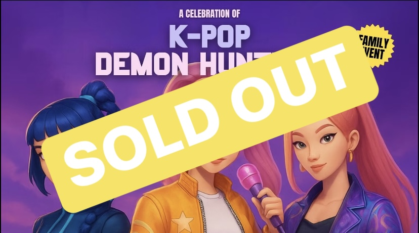 SOLD OUT - WREXHAM -A celebration K-POP DEMON HUNTERS at ATIK