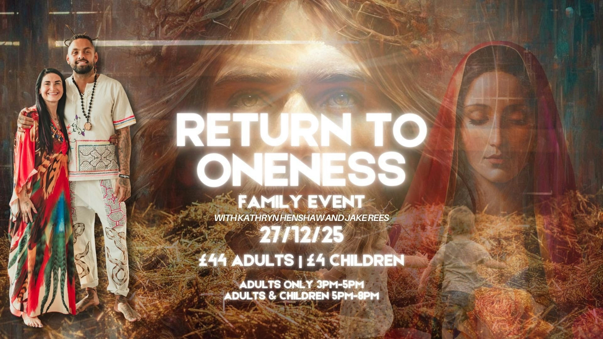 THE RETURN TO ONENESS (Saturday 27th December ) @ The Lighthouse Mcr 3PM