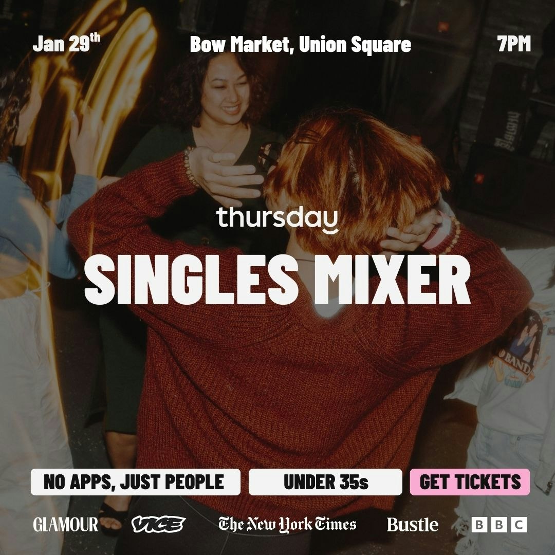 Thursday | Upstairs at Bow (Under 35s) | Union Square