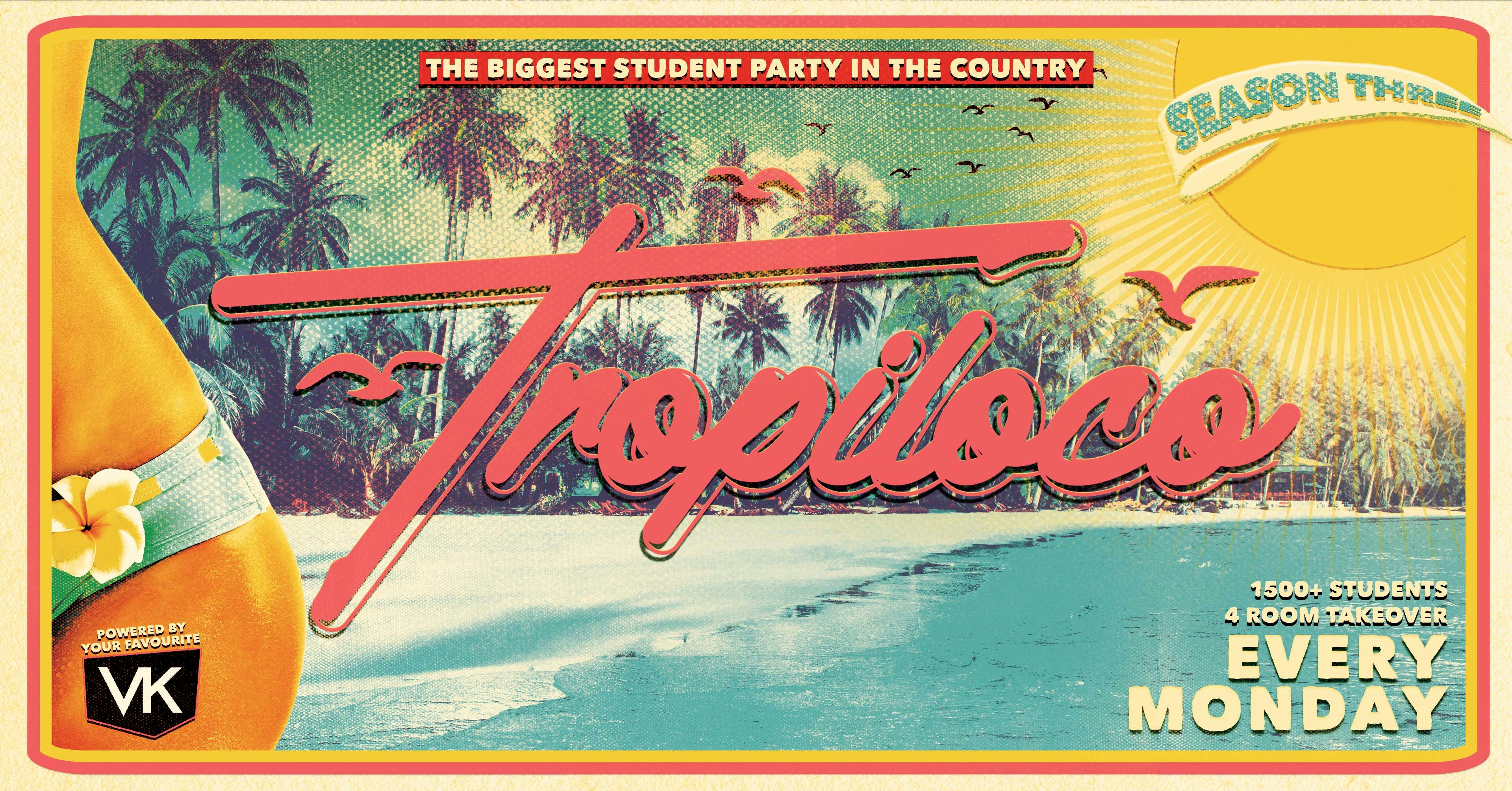 ☀️🌴 TROPILOCO LIVERPOOL FREE ENTRY PARTY – THE OFFICIAL STUDENT PARTNER OF VK 🌴☀️ 4 ROOMS OF HIGH ENERGY HITS – THE UK’S BIGGEST STUDENT PARTY BRAND // EVERY MONDAY @ BAABAR 🚀