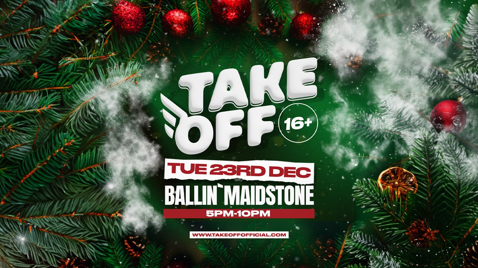Take Off 16+ ❄️ 2025 XMAS RAVE ❄️ Ballin’ Maidstone