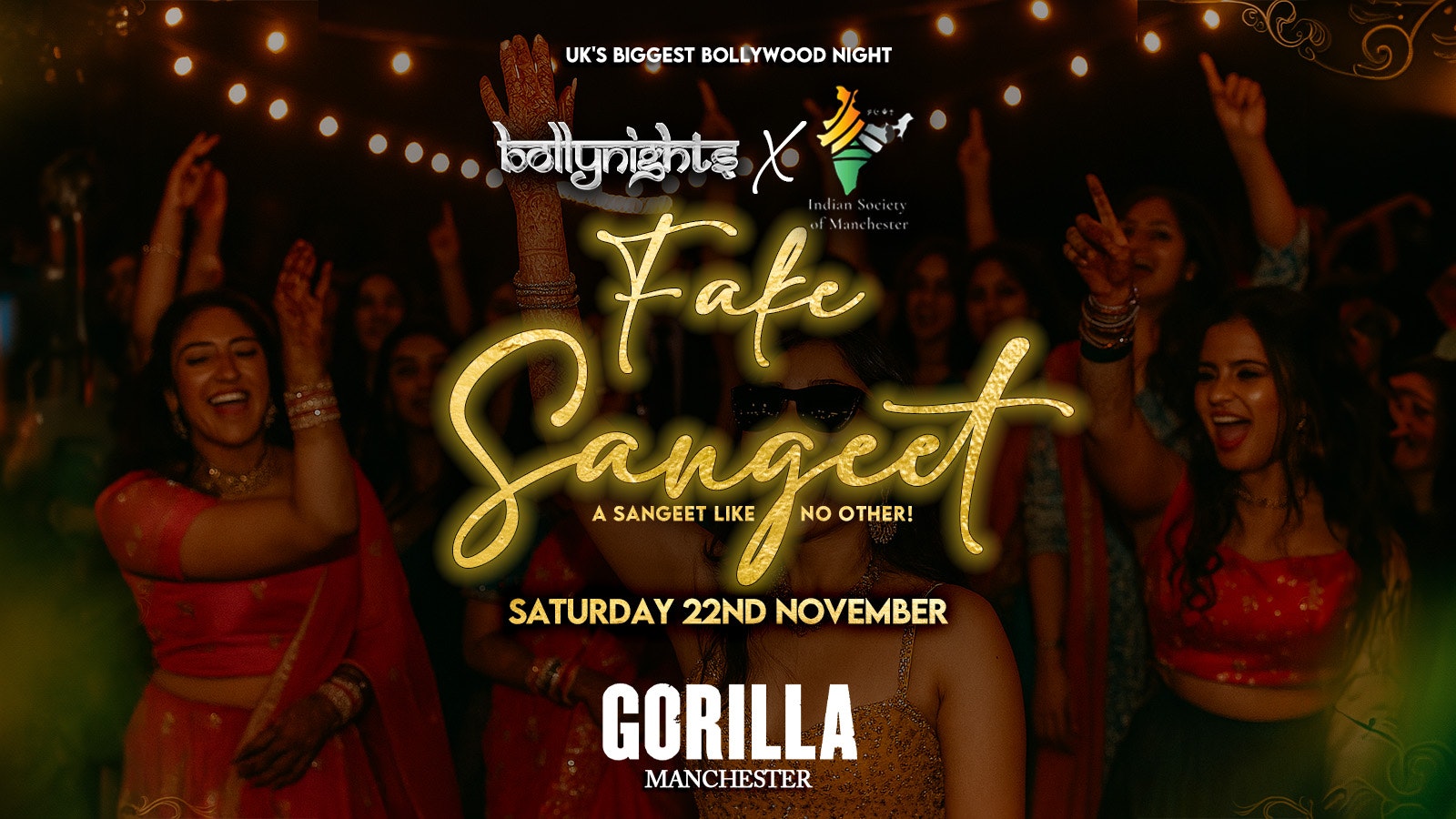 Bollynights Manchester – Fake Sangeet | Saturday 22nd November | Gorilla