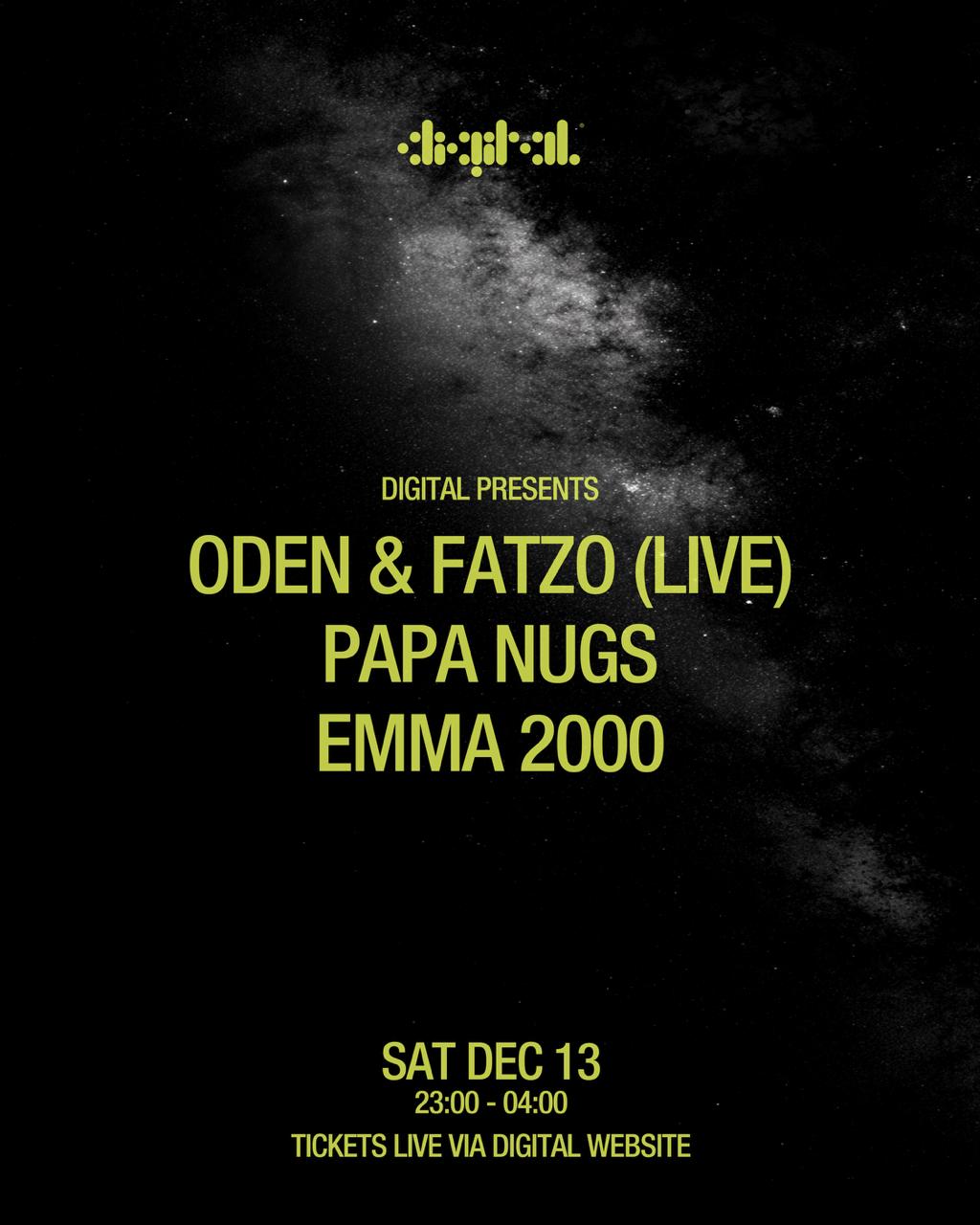 DIGITAL Presents: Oden & Fatzo (LIVE)