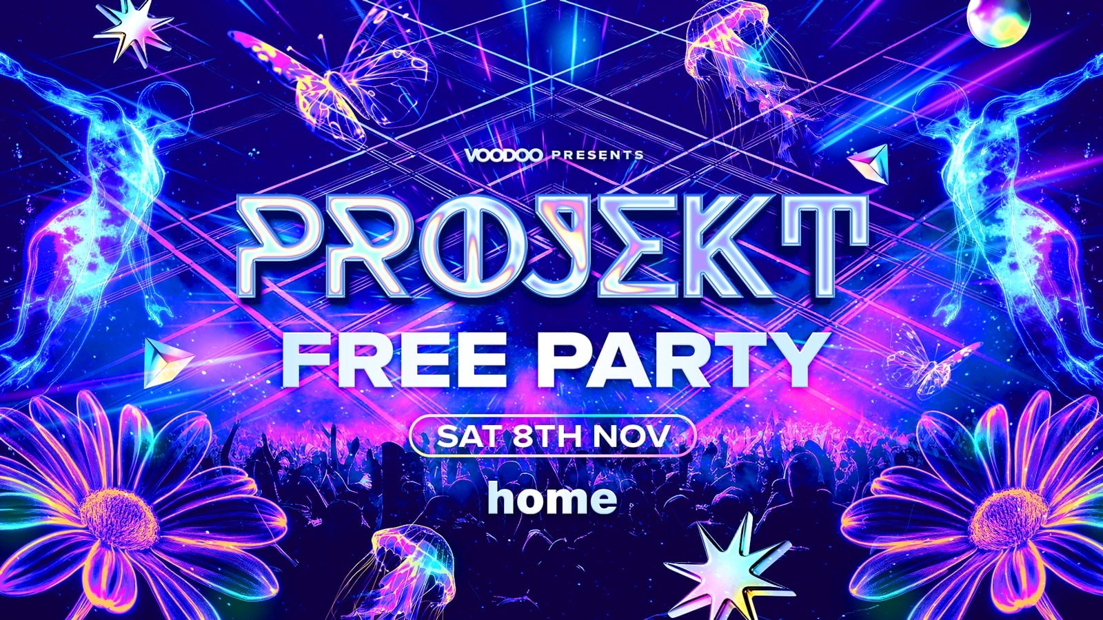 PROJEKT *FREE PARTY – 700x Free Tickets SOLD OUT*  Saturday 8th November @ Home