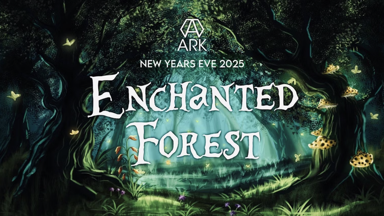 ARK Presents Enchanted Forest New Years Eve (NYE)