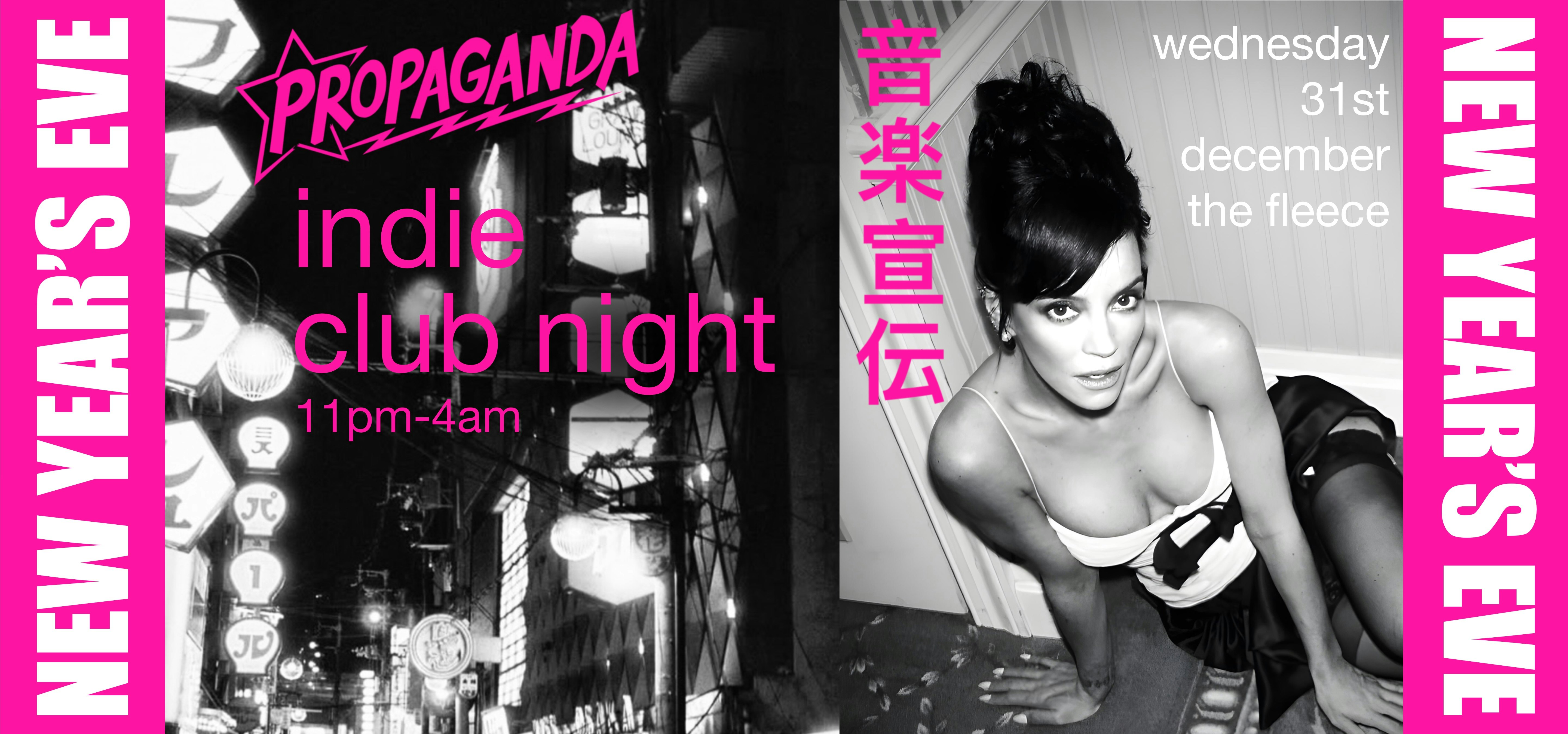 Propaganda – NYE PARTY – Indie Club Night!