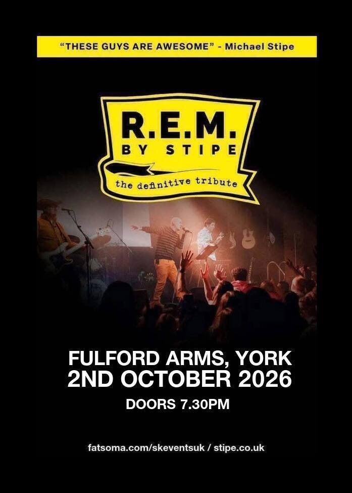 R.E.M by Stipe – Fulford Arms, York