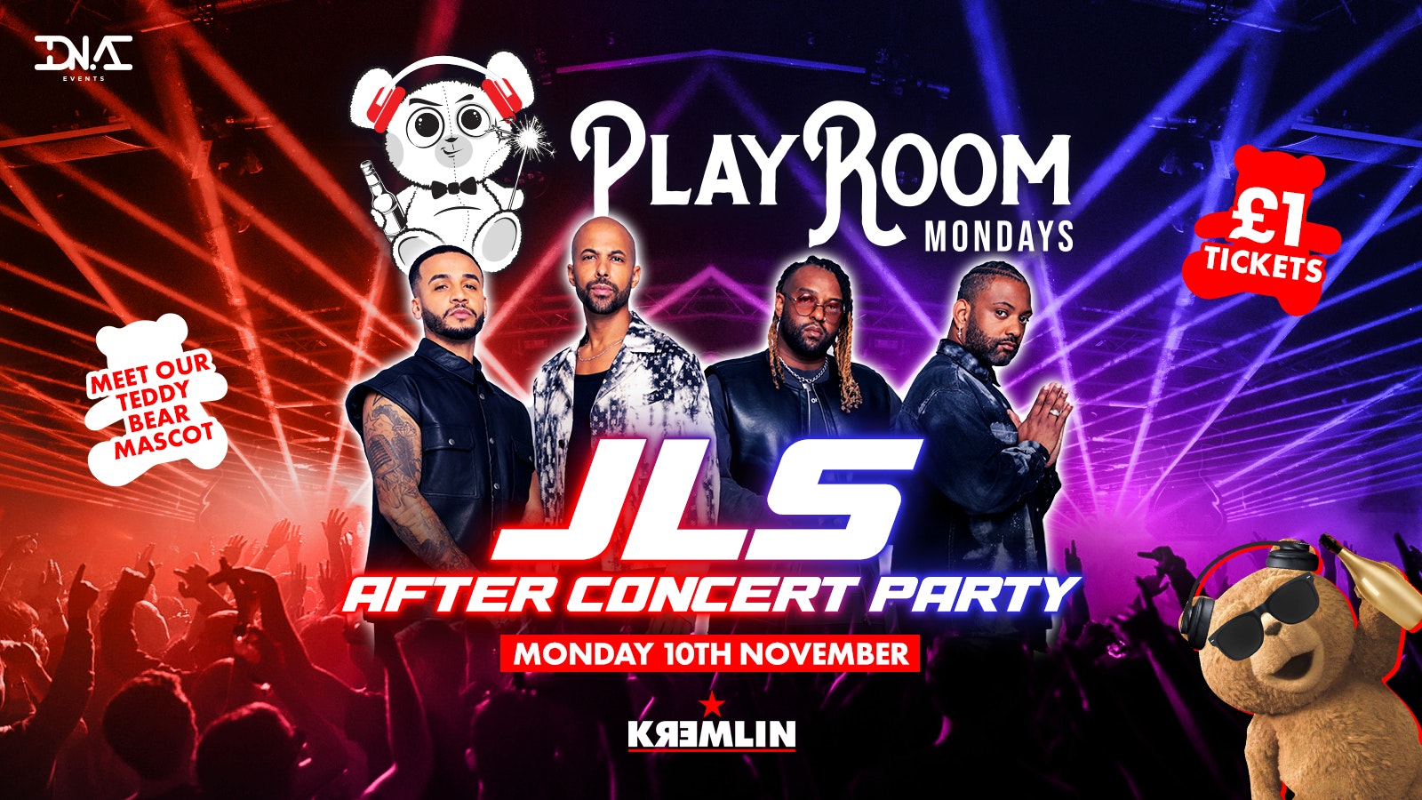 Playroom Mondays at Kremlin Presents JLS After Party – £1 Entry 🐻