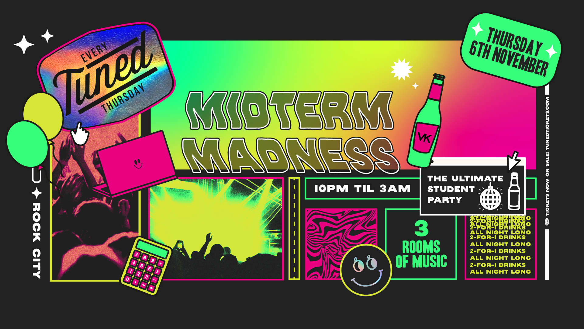 Tuned – MIDTERM MADNESS – Nottingham’s Biggest Student Night – 2-4-1 Drinks All Night Long – (inc Silent Disco In Beta Room) 06/11/25
