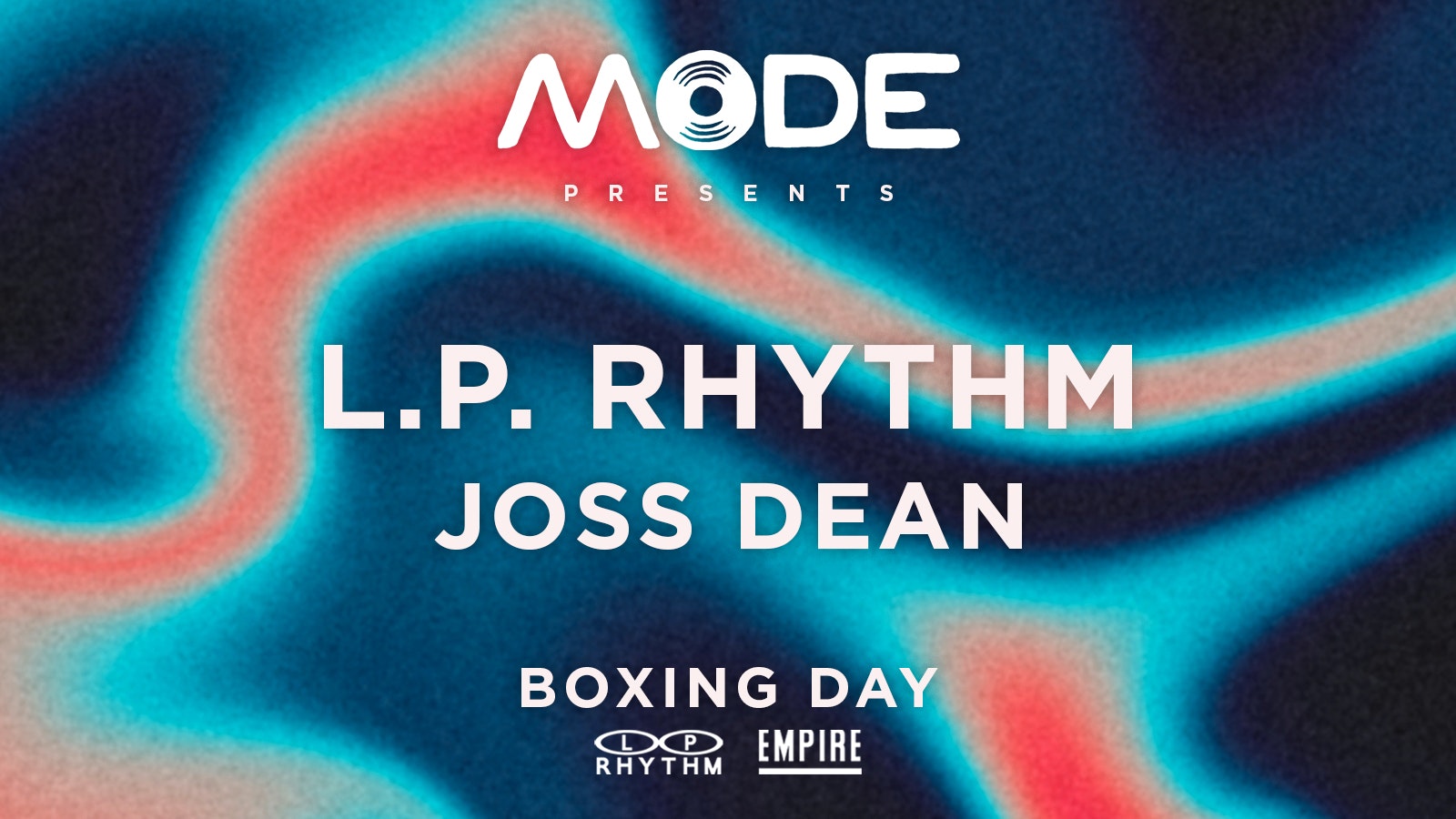 Mode BOXING DAY – L.P. RHYTHM + JOSS DEAN