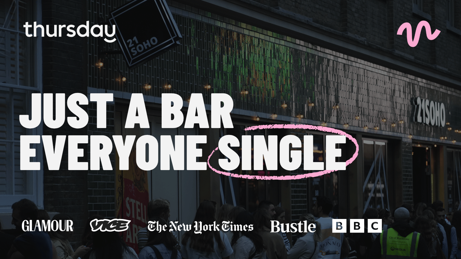 Thursday | 21Soho Green Room 30+ | Soho