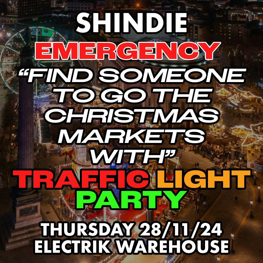 🚦🚦  Shit Indie Disco – Shindie  🚨 “cuffing season” Traffic Light Party 🚦 🚦  –  💚 💚 TWO ROOMS OF MUSIC – Indie / Pop Chart. Throwbacks, Cheese, Dance /  🚨 £4 DBLS ALL NIGHT 🚨