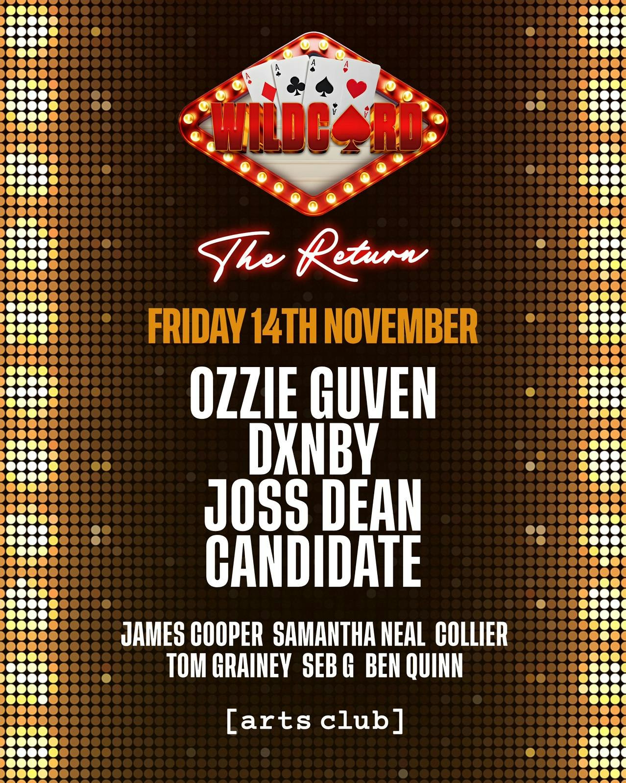 Wildcard Liverpool – OZZIE GUVEN, DXNBY, JOSS DEAN & more