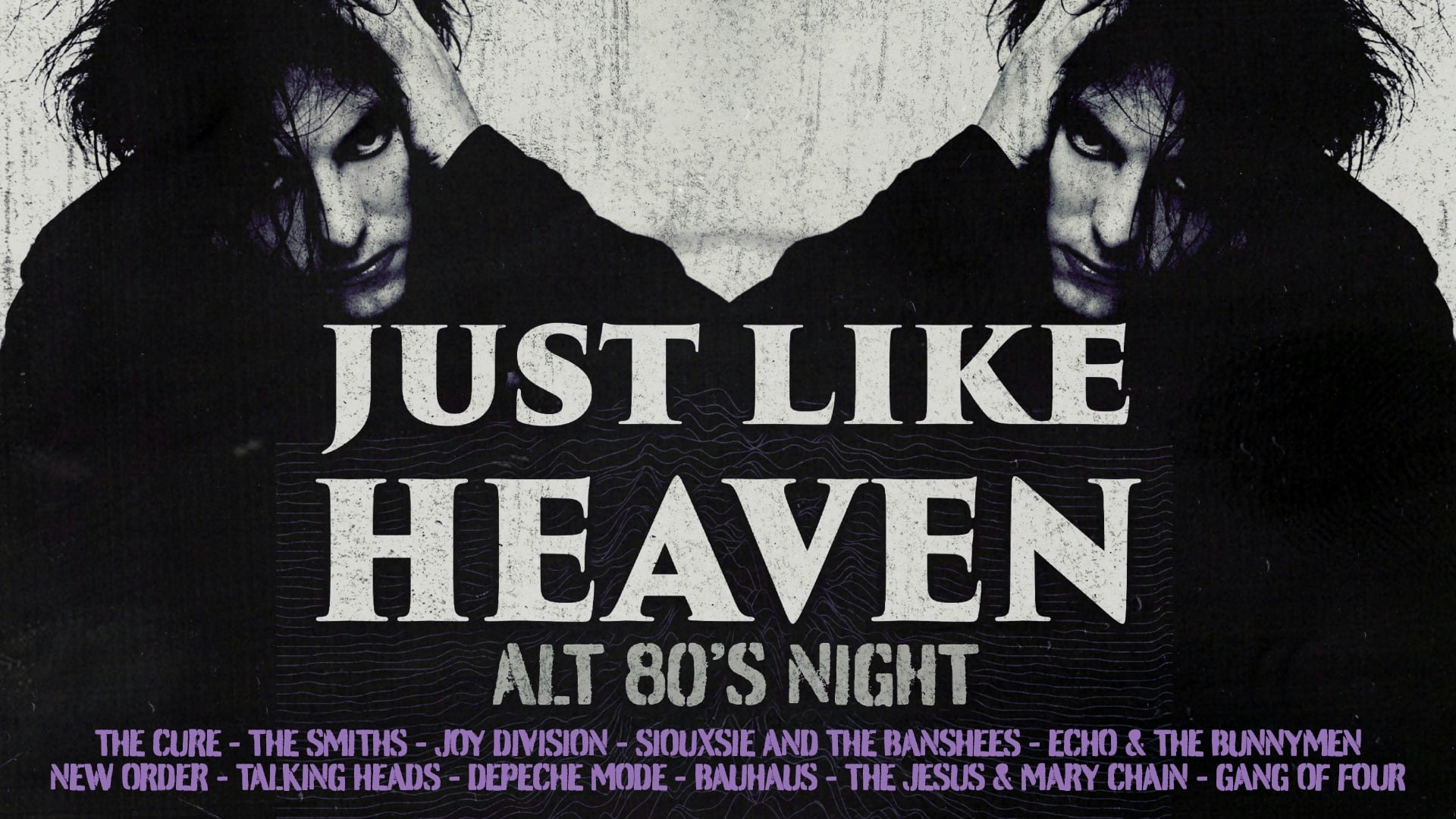 Just Like Heaven: Alt 80’s Night (Edinburgh)