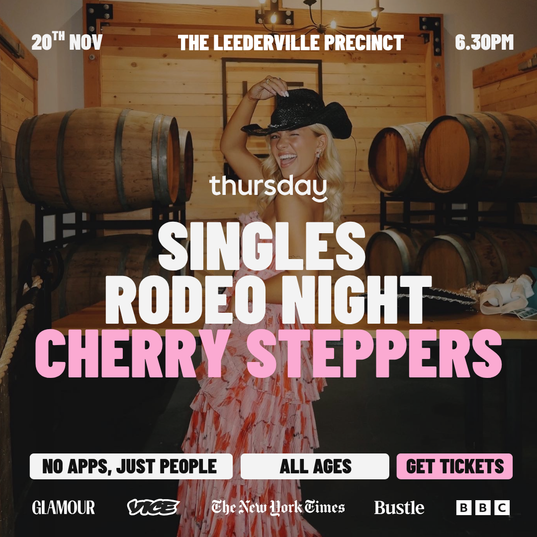 Thursday | Singles Rodeo @ The Leederville Precinct | Leederville (All Age) 300+ SINGLES